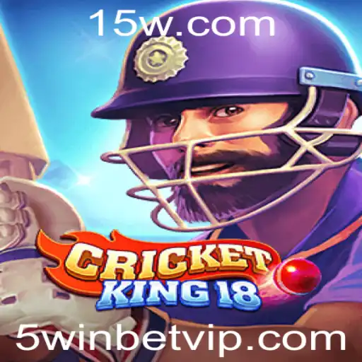 Explorando o Mundo do CricketKing18 e a Plataforma 5winbet