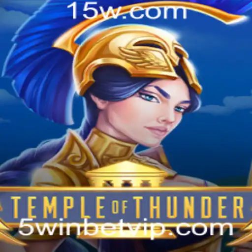 Descubra o Fascinante Mundo de TempleofThunder com 5winbet